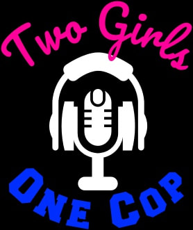 TWO GIRLS, ONE COP